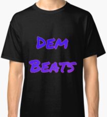Dem Beats Classic T-Shirt