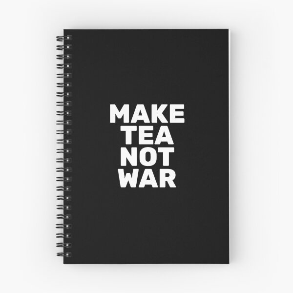 Item preview, Make Tea Not War designed and sold by Inspirationmotivation.