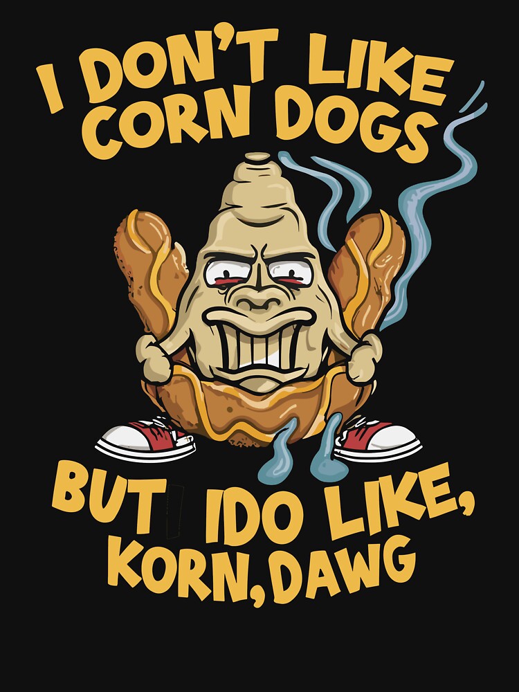 I Don't Like Corn Dogs But I Do Like Korn,Dawg Gift Idea Tank Top I Don't Like Corn Dogs But I Do Like Korn,Dawg Gift Idea Tank Top