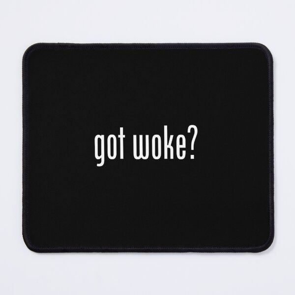 Item preview, got woke? designed and sold by Eran Fowler.