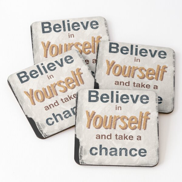 Item preview, Believe in Yourself and Take a Chance designed and sold by dreamlara.