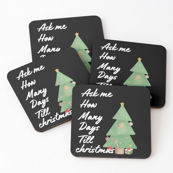Item preview, Ask Me How Many Days Until Christmas Cute Tree Holiday designed and sold by Creatiforge.