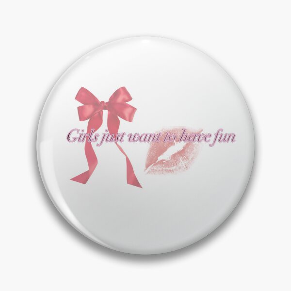 Item preview, Girls just want to have fun designed and sold by Phoebemorritt.