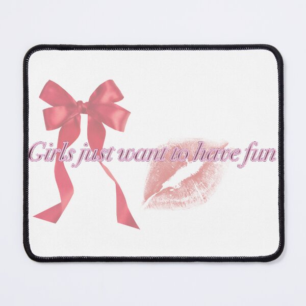 Item preview, Girls just want to have fun designed and sold by Phoebemorritt.