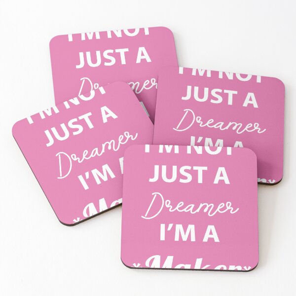 Item preview, Copia de I'm not just a Dreamer, I'm a maker designed and sold by Valery´s art.