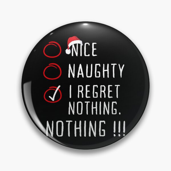 Item preview, Nice Naughty I Regret Nothing Funny Christmas List for Xmas  designed and sold by Artisticlions-A.