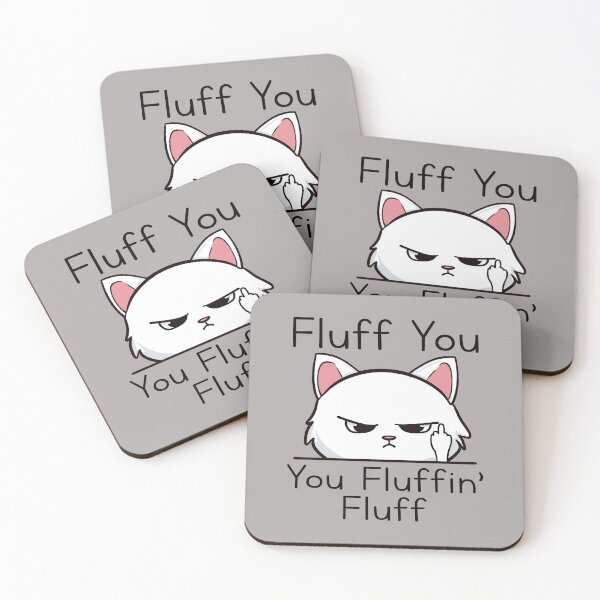 Item preview, Sarcastic Kitten Fluff You You Fluffin’ Fluff Cat Lovers designed and sold by goodimagedesign.
