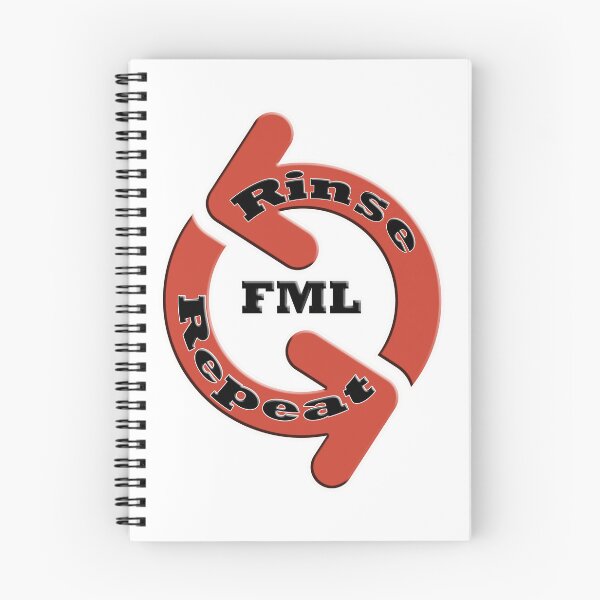 Item preview, FML - Rinse, Repeat designed and sold by shutterrudder.
