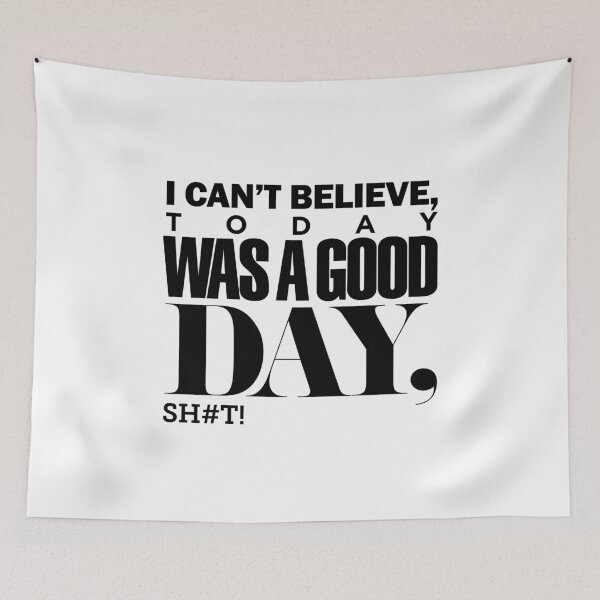 Item preview, i cant believe today was a good day sticker designed and sold by DeSaings.