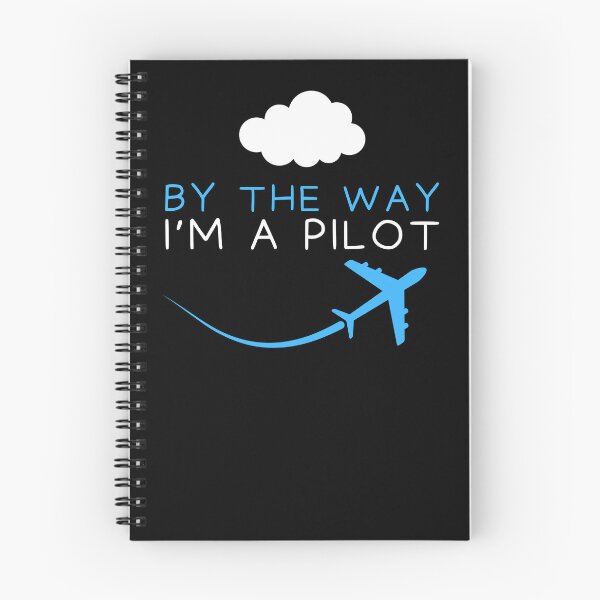 Item preview, By the way i'm a pilot designed and sold by Gilpro Designs.