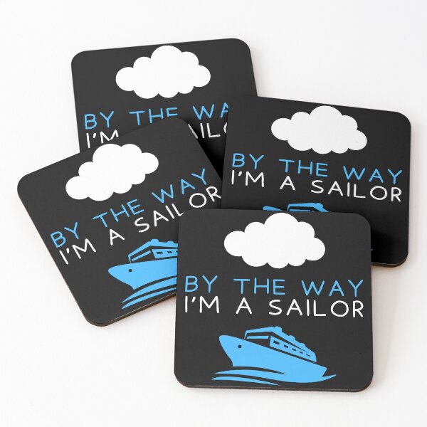 Item preview, By the way i'm a sailor designed and sold by Gilpro Designs.