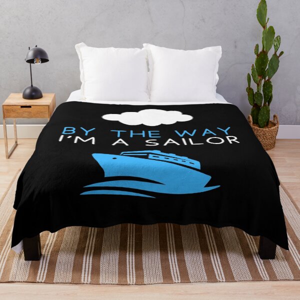 Item preview, By the way i'm a sailor designed and sold by Gilpro Designs.