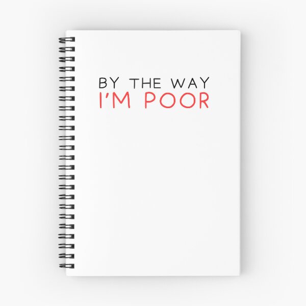 Item preview, By the way i'm poor designed and sold by Gilpro Designs.