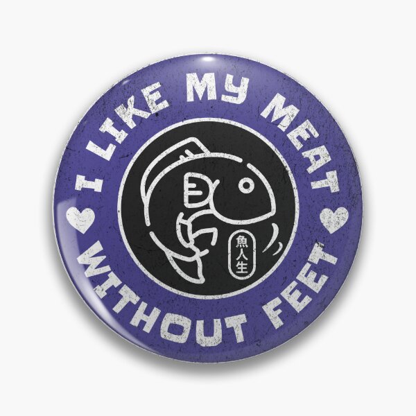 Item preview, I Like My Meat Without Feet designed and sold by Studio Bankai.
