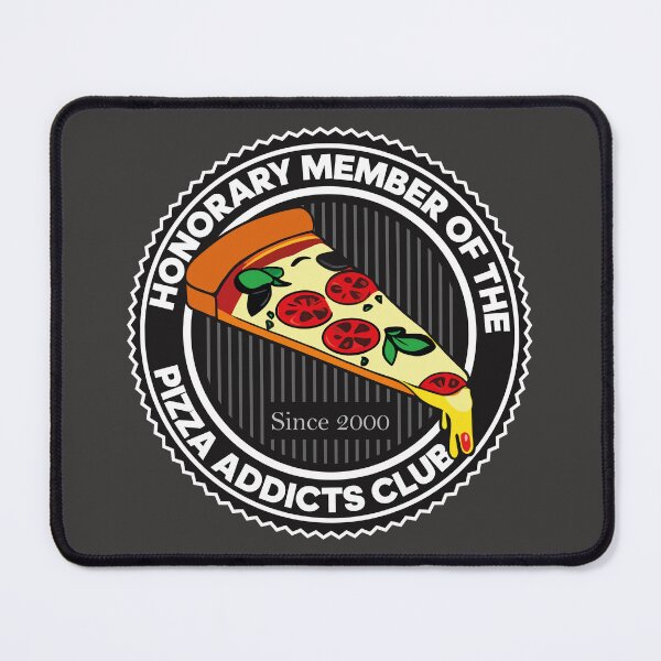 Item preview, Honorary member of the Pizza addicts club designed and sold by therockstuff.