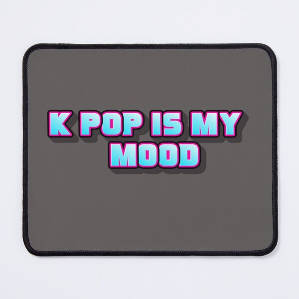 Item preview, K pop mood designed and sold by mystorepop.