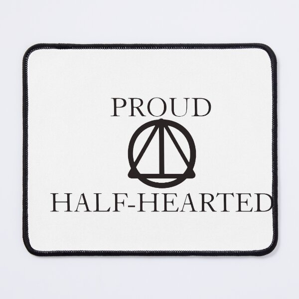 Item preview, Proud Half-hearted designed and sold by MothJasper.