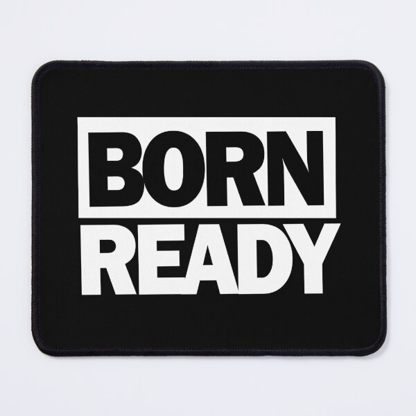Item preview, Born Ready - Classic design designed and sold by Blueprint-Inc.
