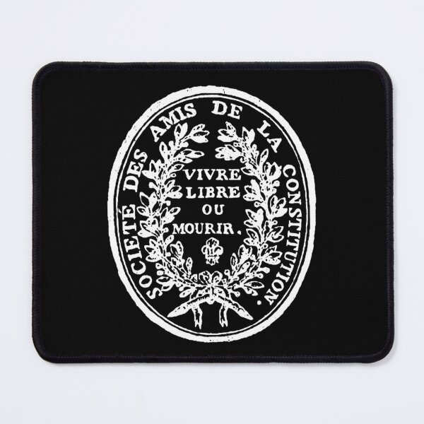 Item preview, Jacobins Club Seal Live Free or Die French Revolution Leader Robespierre  designed and sold by fomodesigns.