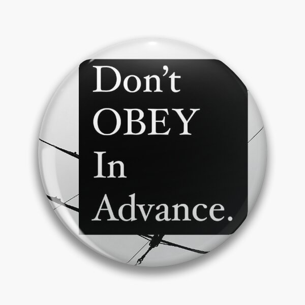 Item preview, Don’t  OBEY in advance. designed and sold by aimforpeace.