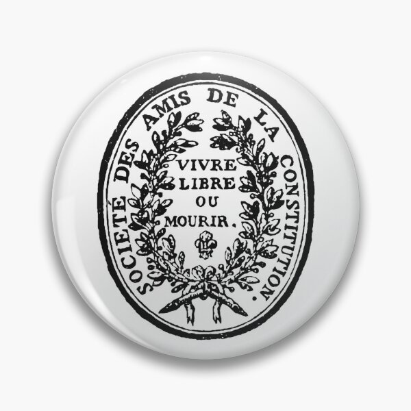 Item preview, Robespierre Jacobins Club Seal Live Free or Die Motto ( French Revolution ) designed and sold by fomodesigns.