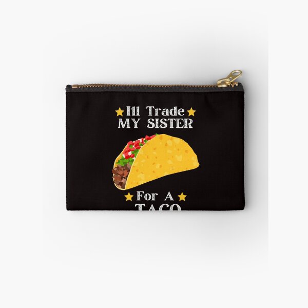 Item preview, Funny I'll Trade My Sister For A Taco Sibling Brother Sis designed and sold by MagicSD Designs.