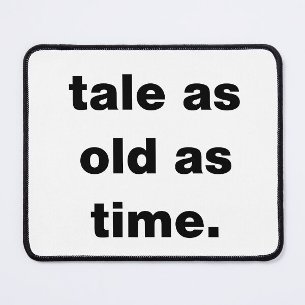 Item preview, tale as old as time designed and sold by FandomTrading.