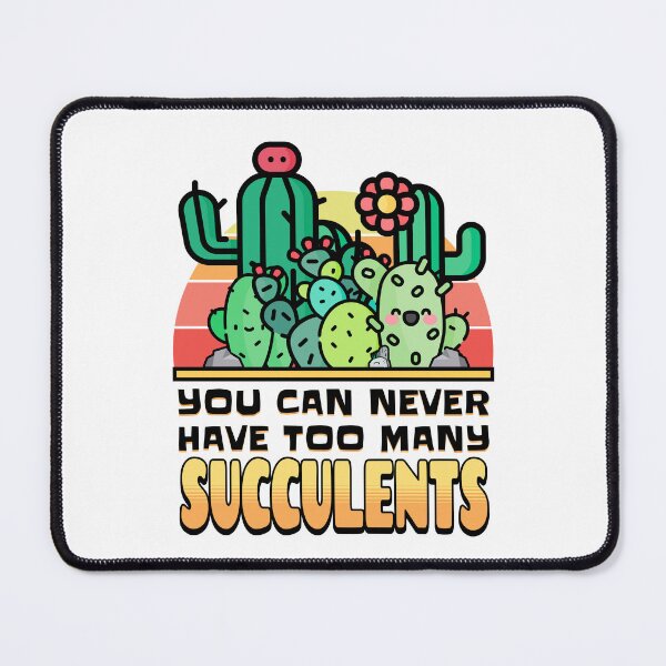 Item preview, You Can Never Have Too Many Succulents designed and sold by Studio Bankai.