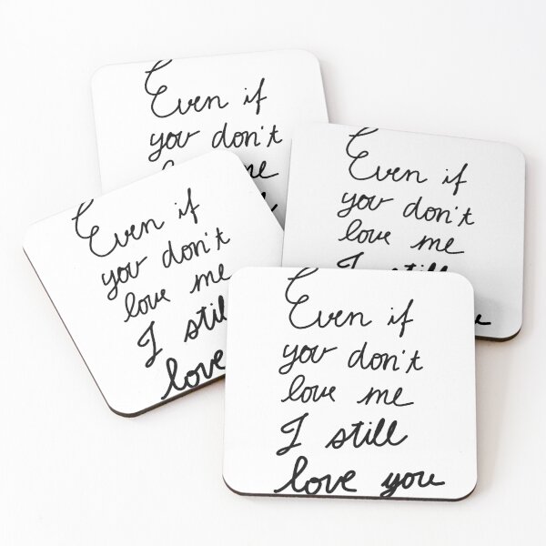 Item preview, Even if you donot love me i still love you designed and sold by lukked.