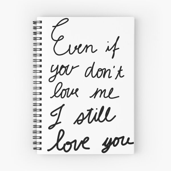 Item preview, Even if you donot love me i still love you designed and sold by lukked.