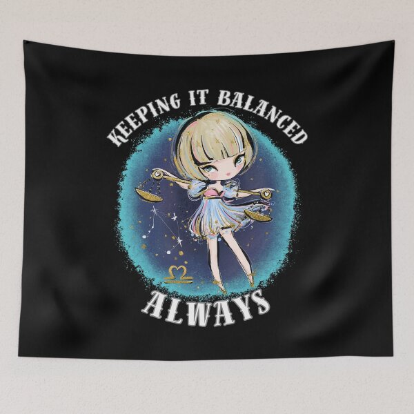 Item preview, Keeping It Balanced, Always. libra astrological sign designed and sold by ZodiacWonders.