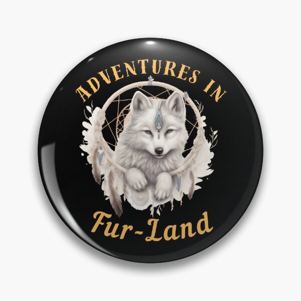 Item preview, Adventures In Fur-Land. fox saying designed and sold by FoxVibes.