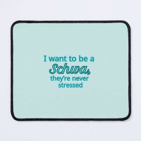 Item preview, I Want to Be a Schwa designed and sold by bellaabreu.