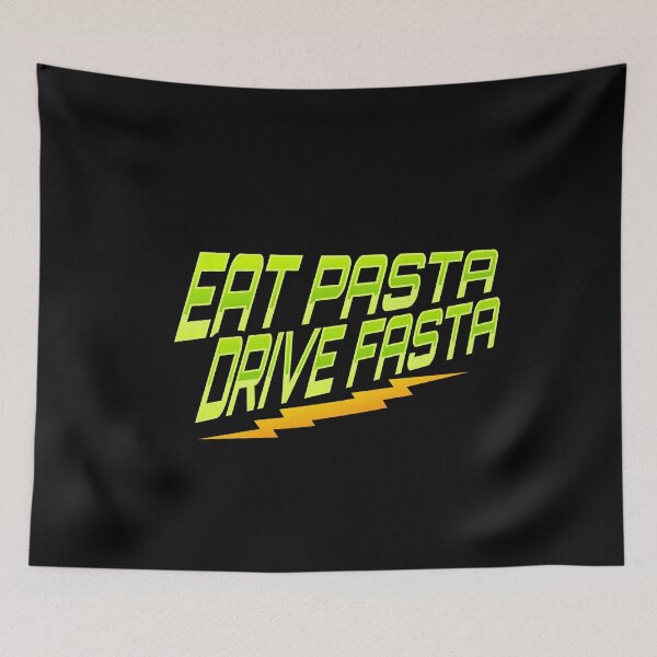Item preview, Eat Pasta, Drive Fasta: The Carbo-Speed Mantra designed and sold by NexaArts.