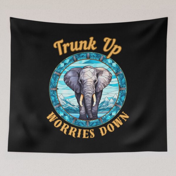 Item preview, Trunk Up, Worries Down. elephant lover designed and sold by ElephantVibes.
