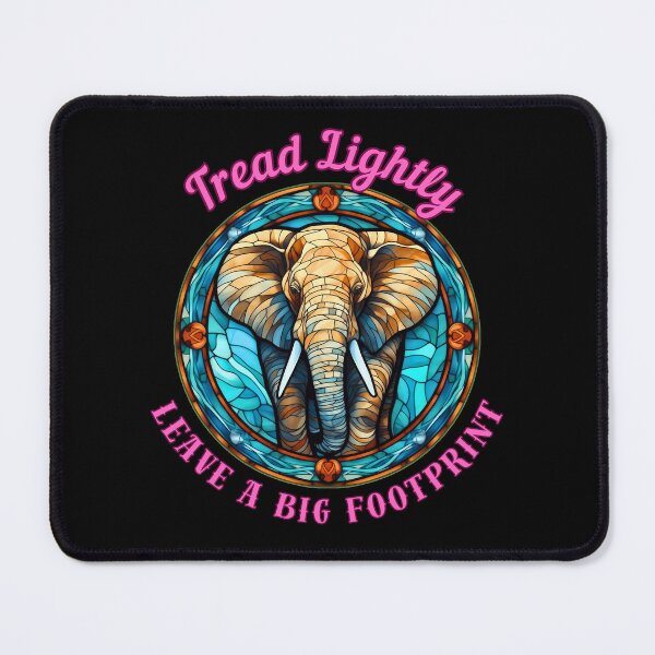 Item preview, Tread Lightly, Leave A Big Footprint. elephant head designed and sold by ElephantVibes.
