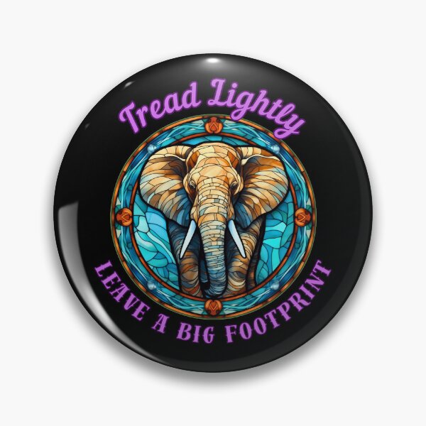 Item preview, Tread Lightly, Leave A Big Footprint. elephant face designed and sold by ElephantVibes.