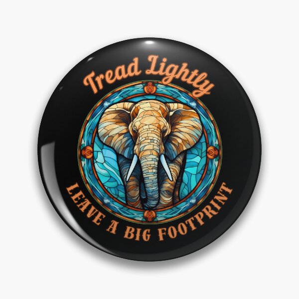 Item preview, Tread Lightly, Leave A Big Footprint. elephant portrait designed and sold by ElephantVibes.