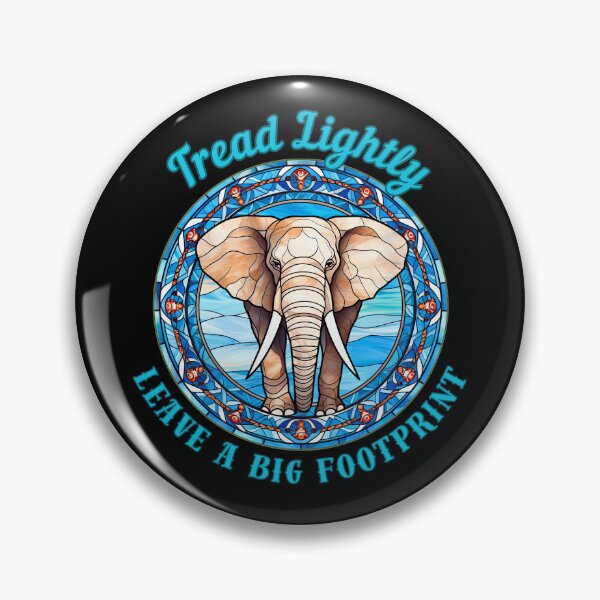 Item preview, Tread Lightly, Leave A Big Footprint. adorable elephant designed and sold by ElephantVibes.