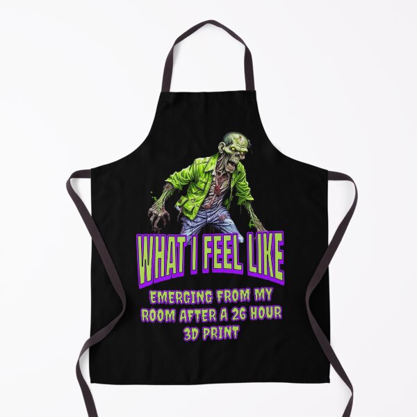 Item preview, What I Feel Like After a Long 3D Print designed and sold by BadAttitudeTees.