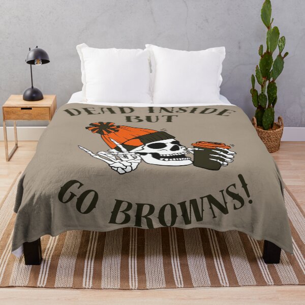 Item preview, Dead Inside but Go Browns! designed and sold by billsmania.