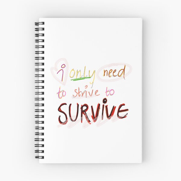 Item preview, I only need to strive to survive designed and sold by lukked.