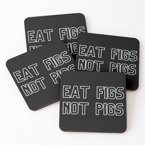 Item preview, Eat figs not pigs white version designed and sold by NexCreation.