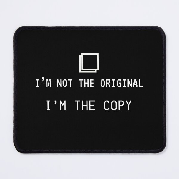 Item preview, I'm not Original I'm the Copy designed and sold by xXOmega121Xx.