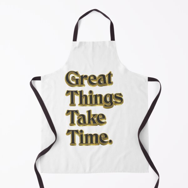 Item preview, Great Things Take Time - Life Quote  designed and sold by Whimsical  Thinker.