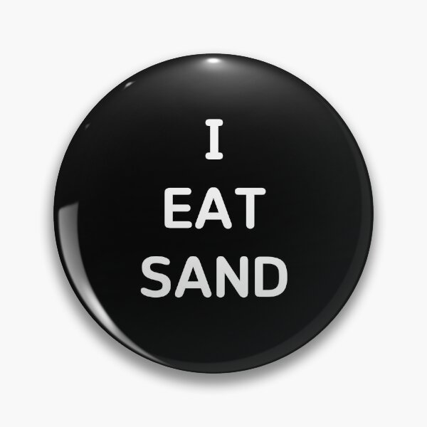 Item preview, I Eat Sand - funny designed and sold by YQvibe Studio.