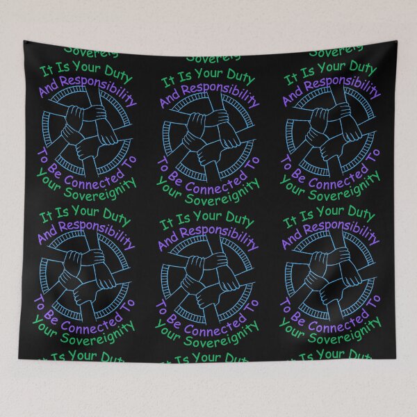 Item preview, Your Duty To Be Connected To Your Sovreignity designed and sold by MiracleROLArt.