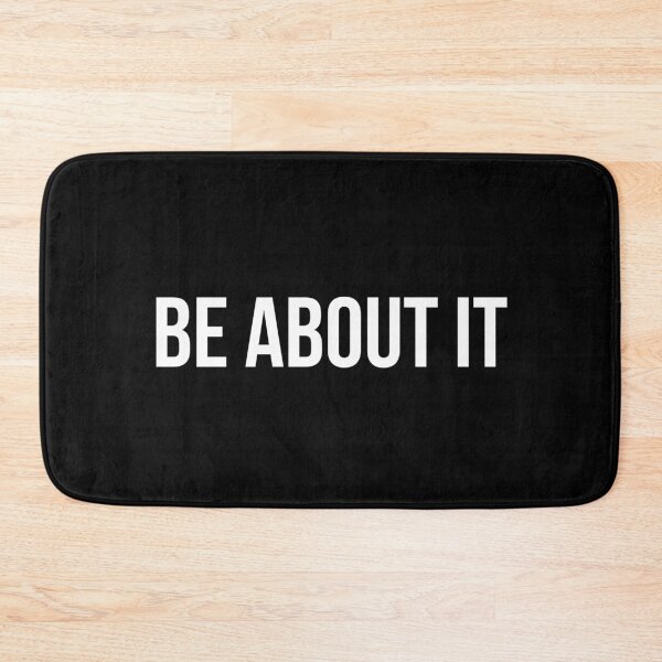 Item preview, Be About It designed and sold by BigMovesHustler.