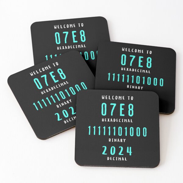 Item preview, Welcome to 07E8 hexadecimal, 11111101000 binary, 2024 decimal. Saying in English - makes sense designed and sold by Pflugart.