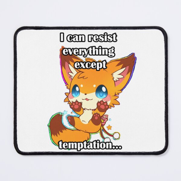 Item preview, I can resist everything except temptation  designed and sold by LinkyLankStank.